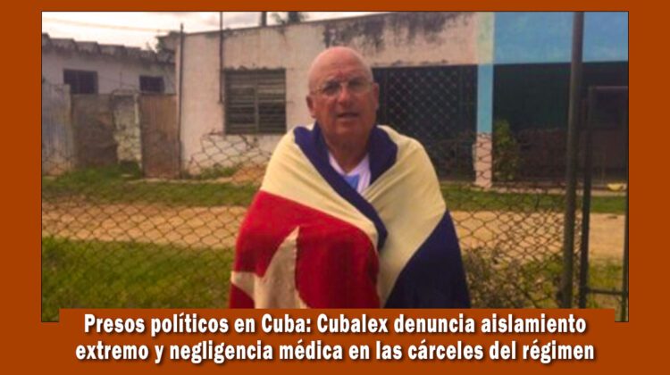 Cubalex alerta sobre situacion de los presos políticos en cuba