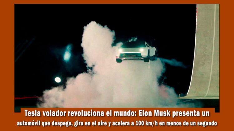 Elon Musk presenta el nuevo Tesla volador
