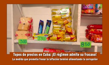 topes de precio en cuba aceptan que han sido medidas fallidas